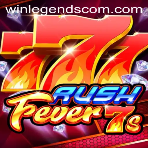 RushFever7s: The Ultimate Gaming Experience with WinLegends