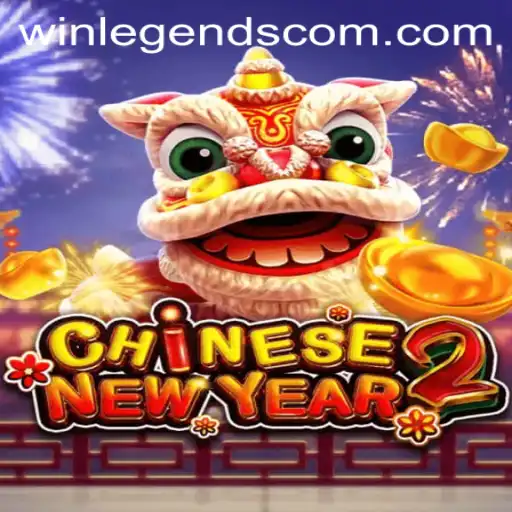 Unveiling the Vibrant World of CHINESENEWYEAR2: An Exciting Adventure with WinLegends
