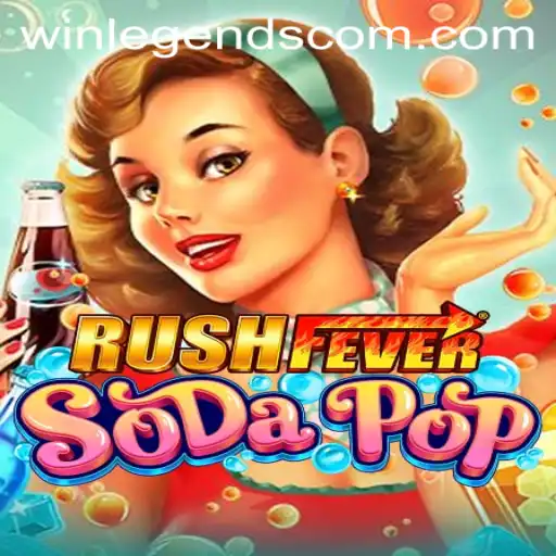 Unveiling RushFeverSodaPop: A New Gaming Sensation with WinLegends